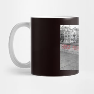 Be realistic, ask the impossible. Mug